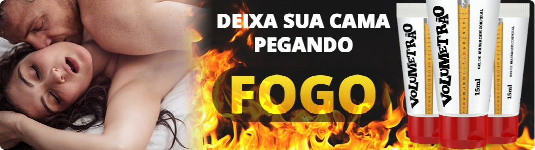 Gel Volumetrão Atrasa Ejaculação E Aumenta O Pênis